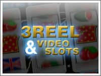 3 Reel & Video Slots